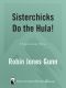 [Sisterchicks 02] • Sisterchicks Do the Hula